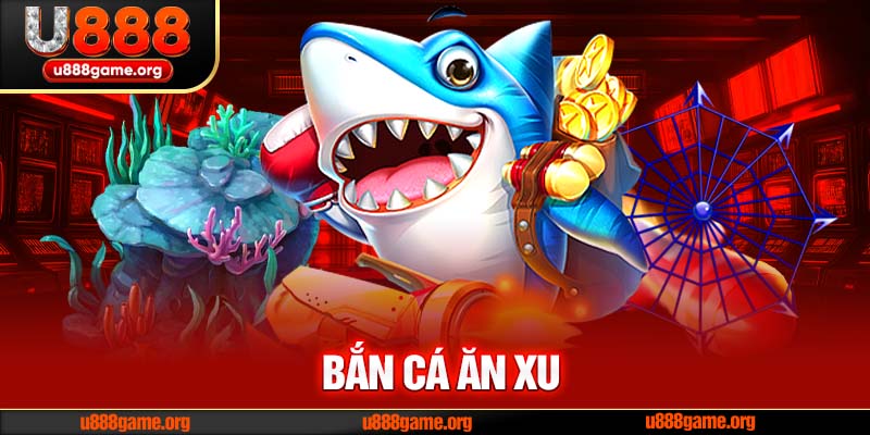 Bắn Cá Ăn Xu – Trò Chơi Giải Trí Và Kiếm Thưởng Hấp Dẫn