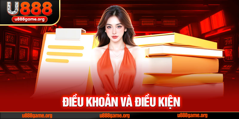 U888 - Điều Khoản Và Điều Kiện Sử Dụng Dành Cho Thành Viên